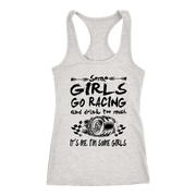 Stylish women's racing tank top and v-neck shirt featuring the phrase "Some Girls Go Racing," available in high-quality cotton and lightweight racerback jersey styles.