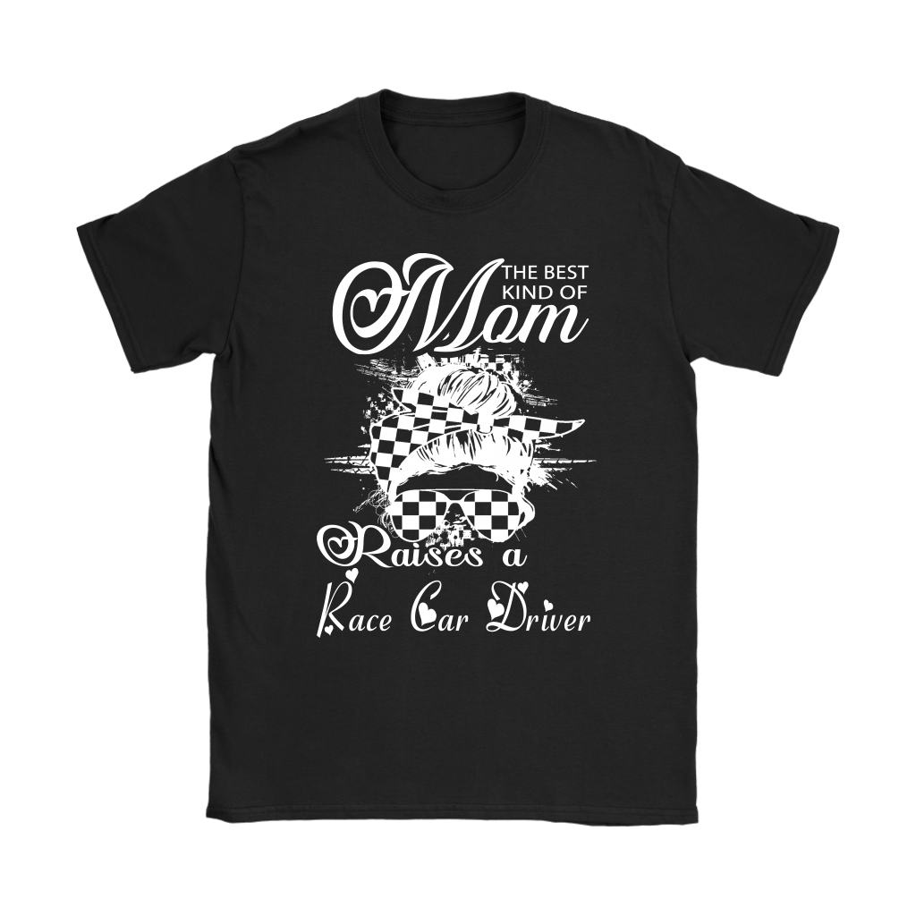 "The Best Kind Of Mom Raises A Race Car Driver" apparel collection featuring premium women's t-shirts, lightweight racerback tanks, and cozy fleece hoodies for racing families.