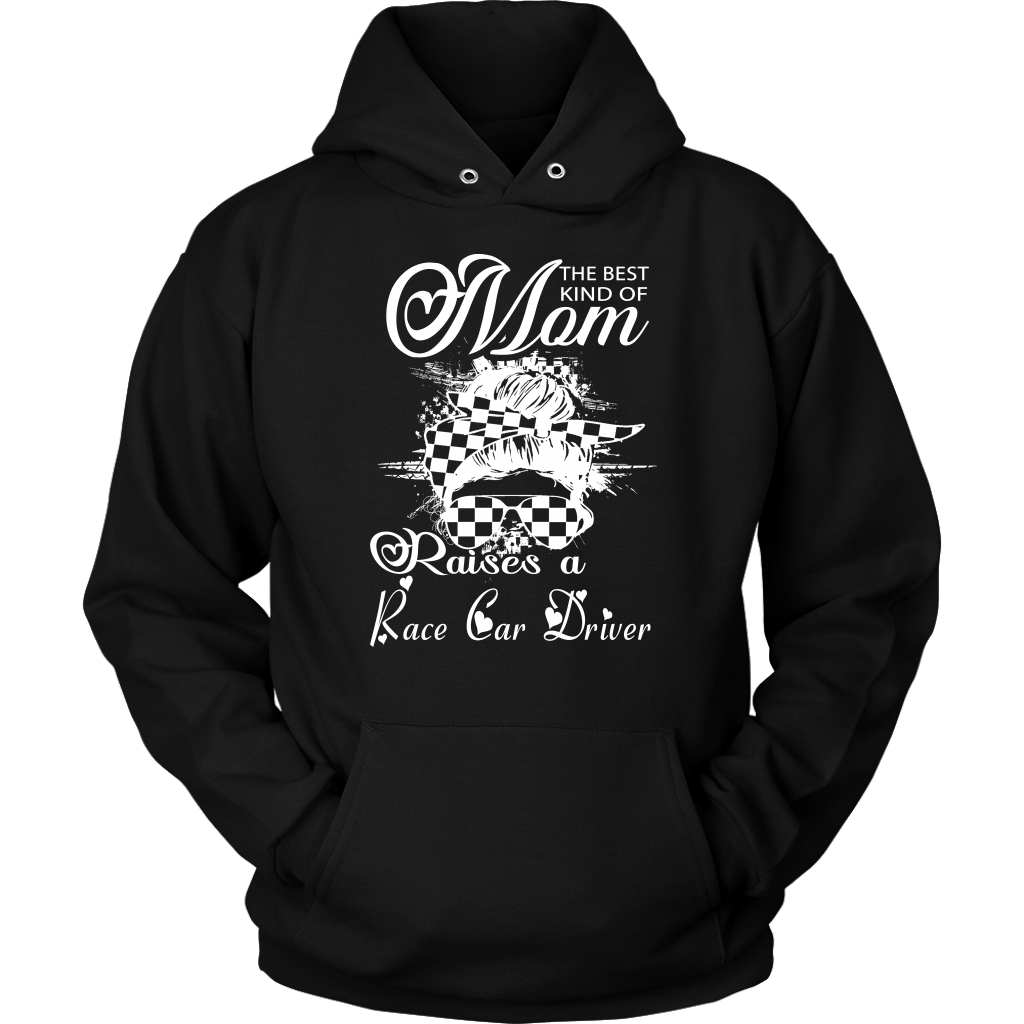 "The Best Kind Of Mom Raises A Race Car Driver" apparel collection featuring premium women's t-shirts, lightweight racerback tanks, and cozy fleece hoodies for racing families.