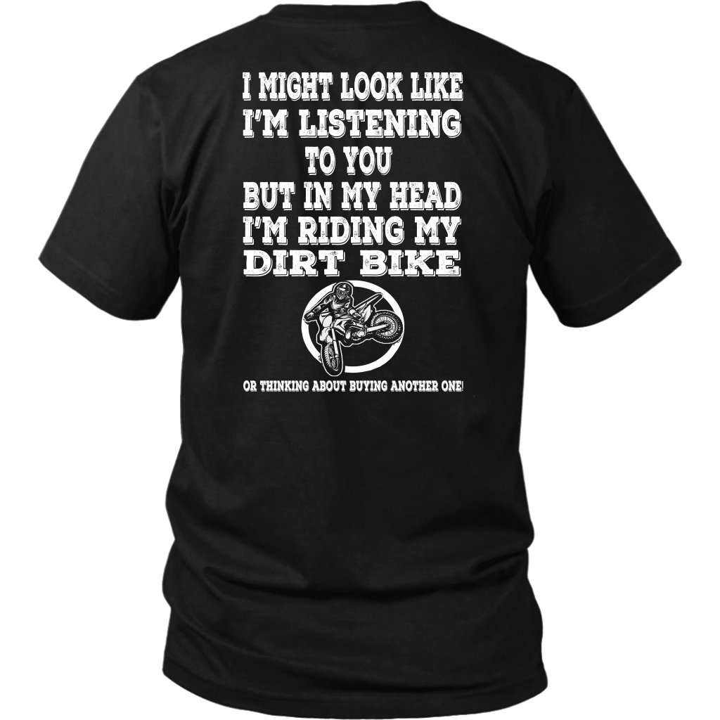 In My Head I'm Riding My Dirt Bike Funny Dirt Bike T-Shirt