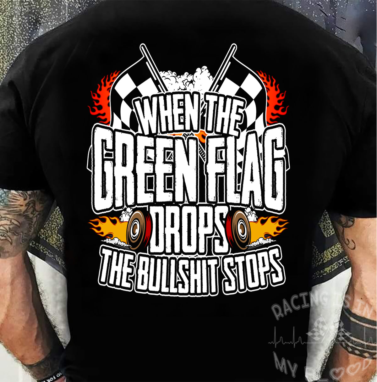 "When The Green Flag Drops The Bullshit Ends" apparel collection featuring premium men's and women's t-shirts, racerback tanks, and cozy fleece hoodies for racing fans.