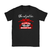 Women's apparel featuring the heart-warming "I'm Not Just Her Mom I'm Also Her Biggest Fan" slogan available in multiple styles including racerback tanks and cozy hoodies.