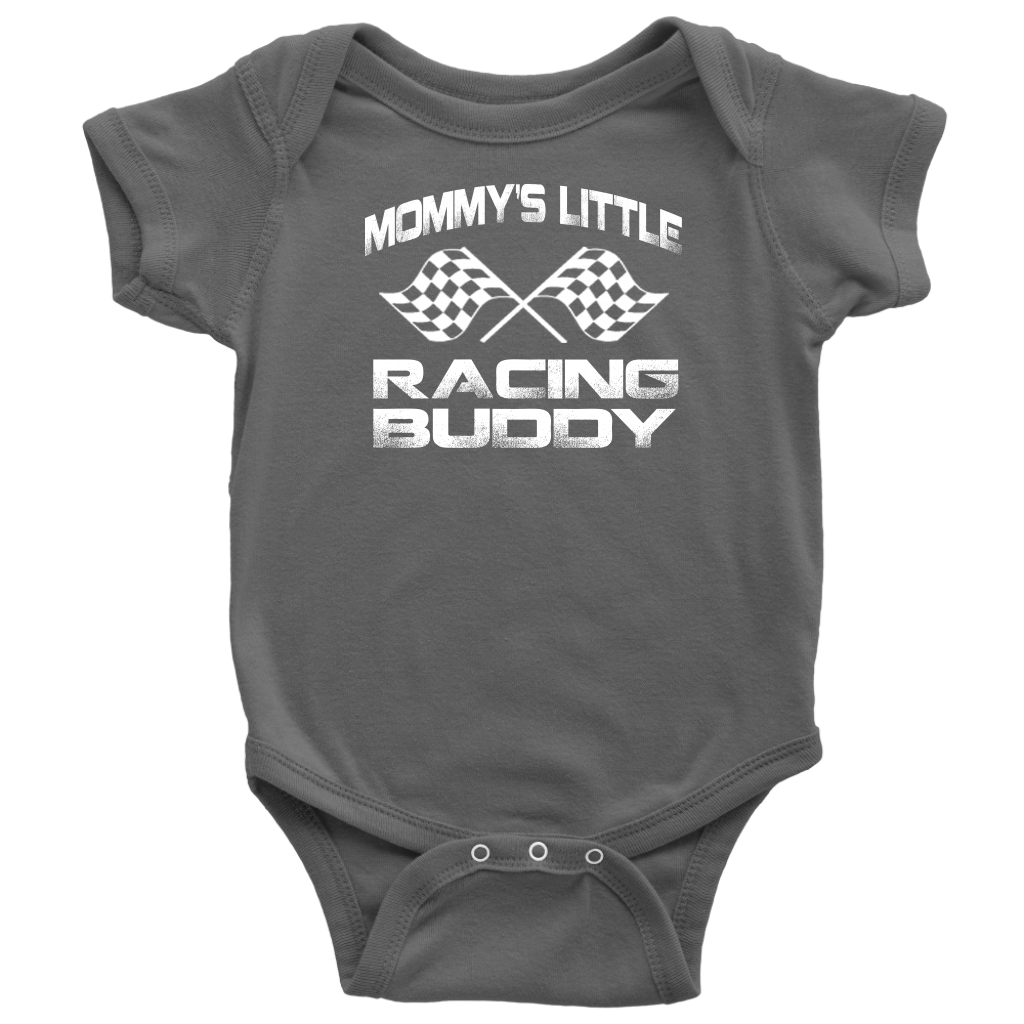 Mommy's Little Racing Buddy Onesies And T-Shirts!
