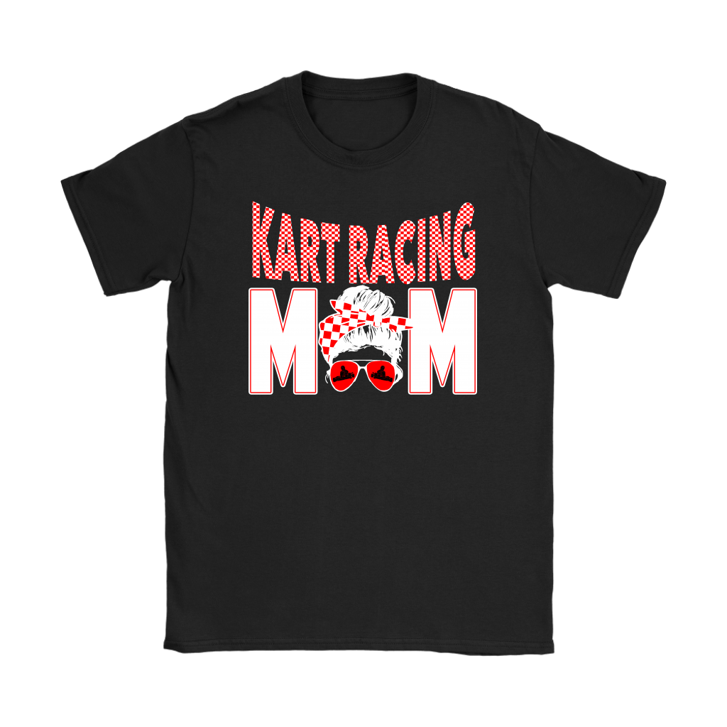 go kart racing mom t-shirts