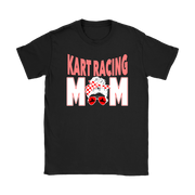 go kart racing mom t-shirts