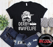 Funny women's demolition derby apparel featuring the quote Demolition Derby Wife Life for wives of drivers, crash arena fans, and mud track racing enthusiasts.