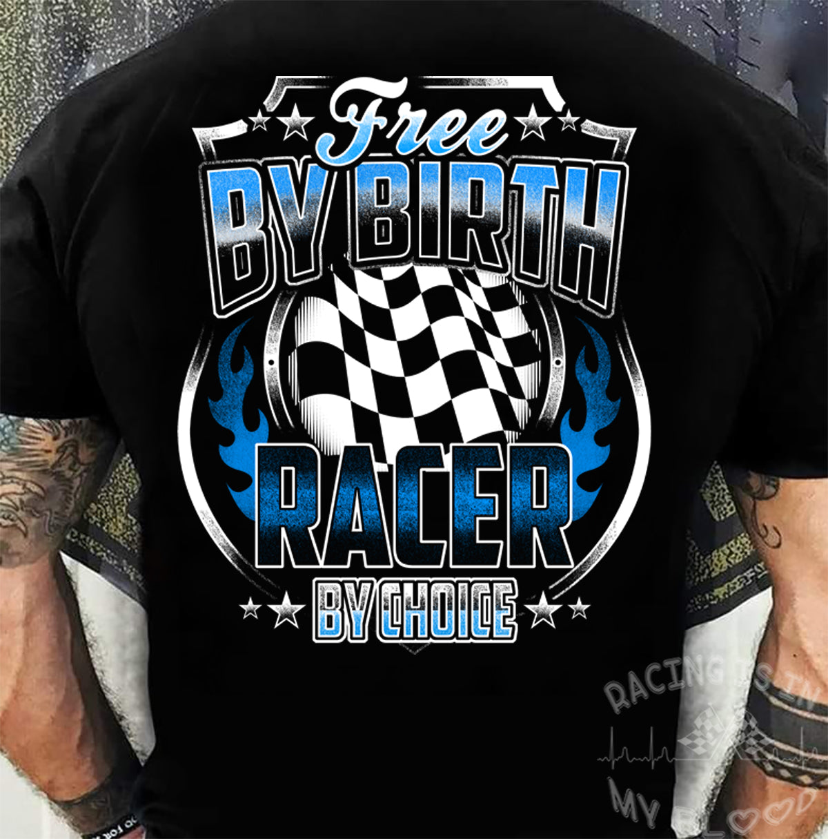 Free By Birth Racer By Choice T-Shirts!