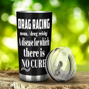 Drag Racing Noun Tumbler