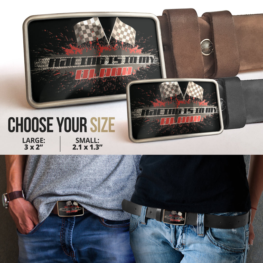 Racing Is In My Blood Belt Buckle