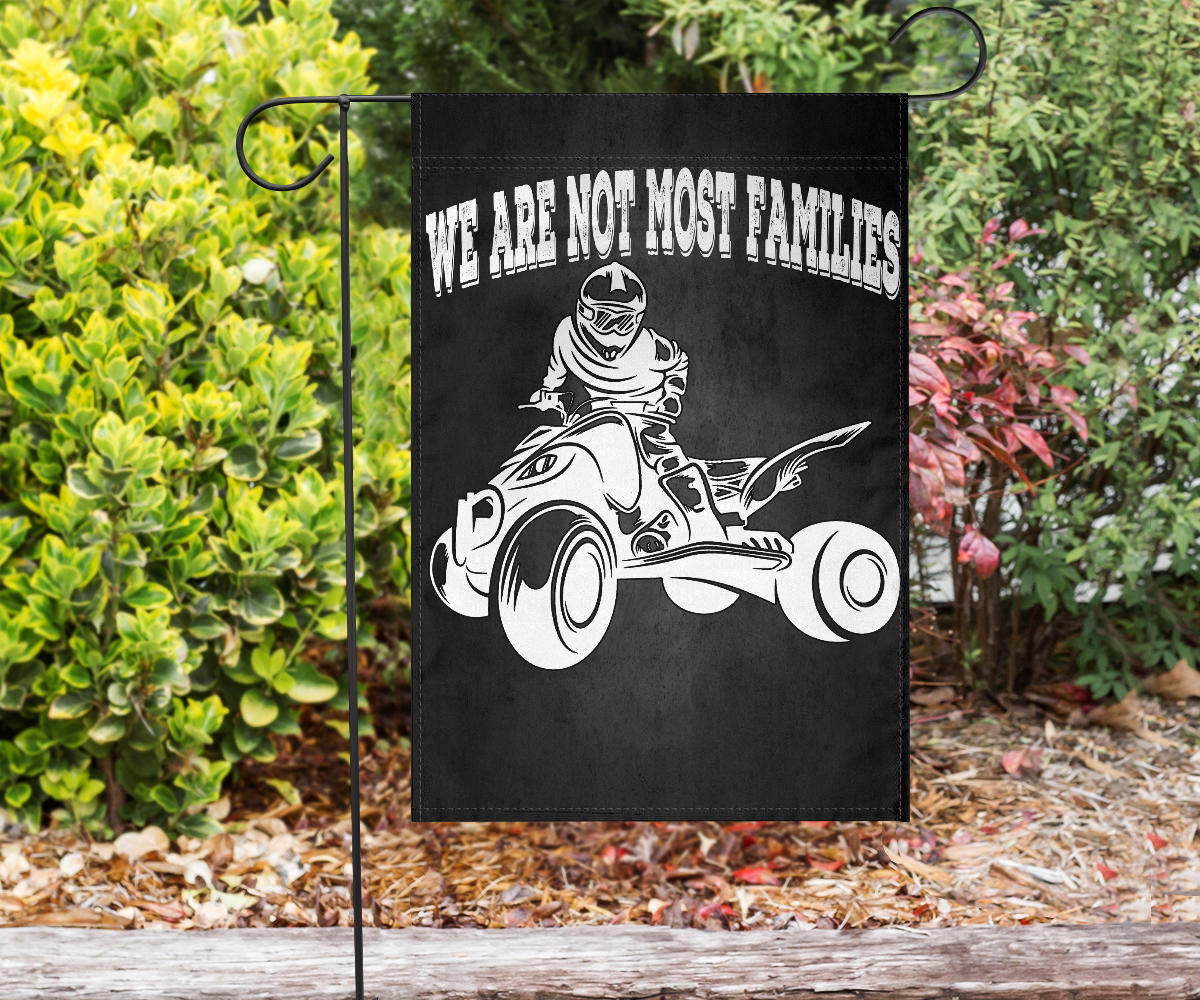 We Are Not Most Families ATV Flag