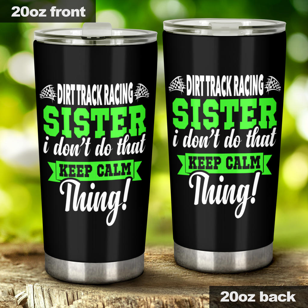 dirt track racing sister tumbler