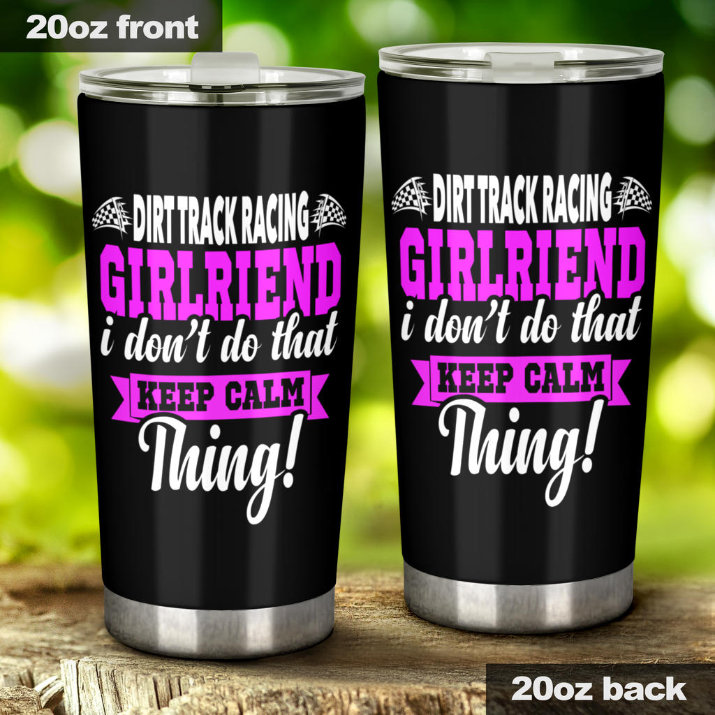 dirt track racing girlfriend tumbler