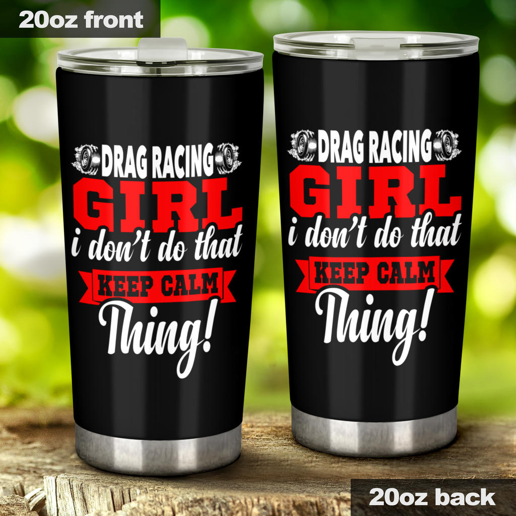 drag racing girl tumbler