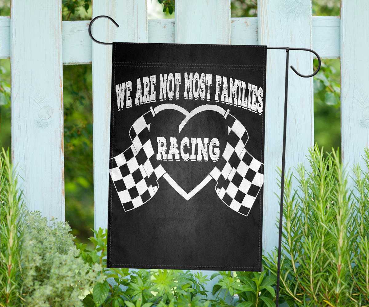 We Are Not Most Families Racing Flag