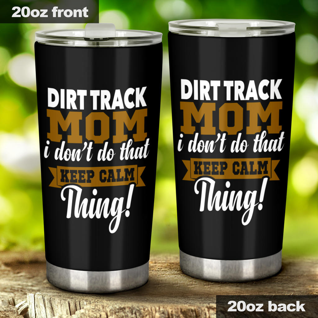 Dirt Track Mom tumbler