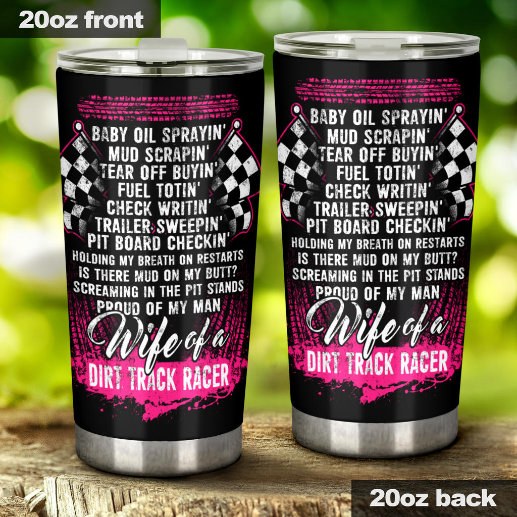 dirt track racing wife tumbler