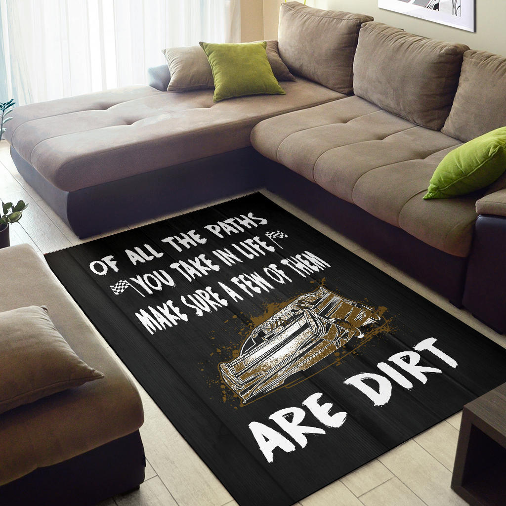 Of All The Path You Take In life Make Sure A Few Of Them Are Dirt Late Model Rug
