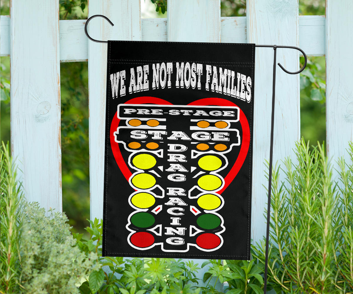 We Are Not Most Families Drag Racing Flag