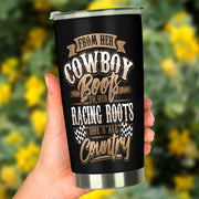 From Her Cowboy Boots To Her Racing Roots Tumbler