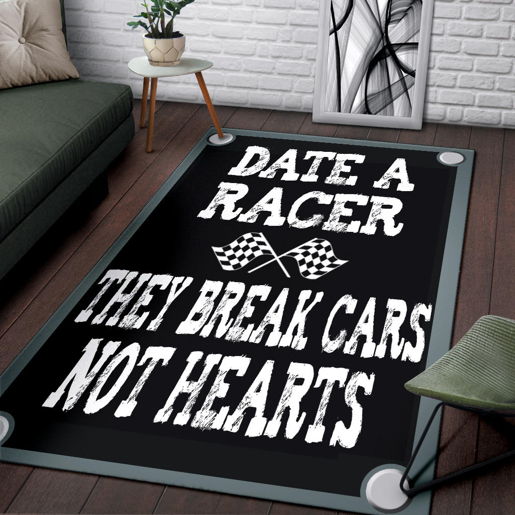 Date A Racer They Break Cars Not Hearts Rug