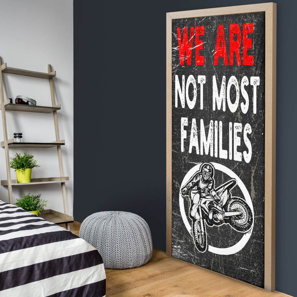 We Are Not Most Families Motocross Door Sock