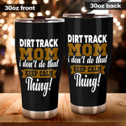 Dirt Track Mom tumbler