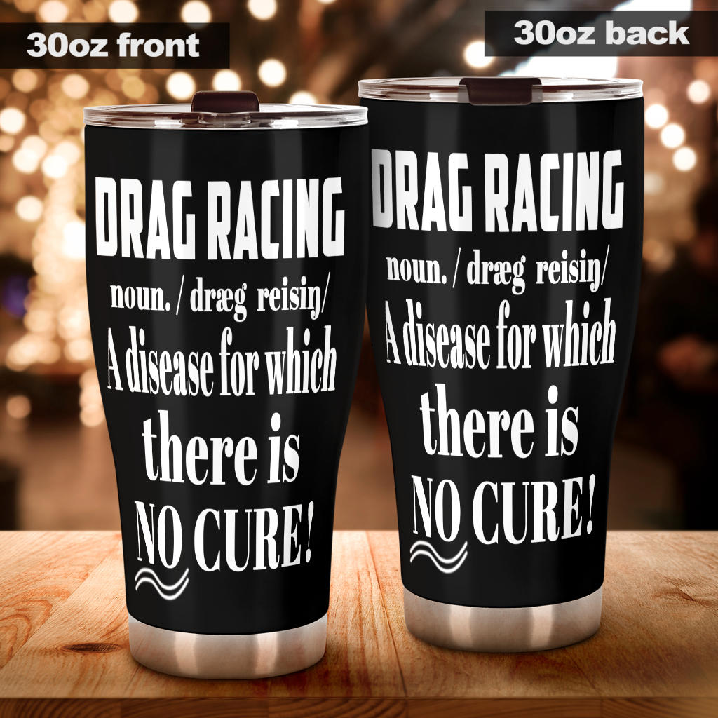 Drag Racing Noun Tumbler