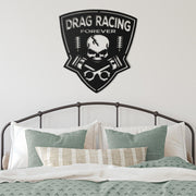 Drag Racing Forever Metal Sign