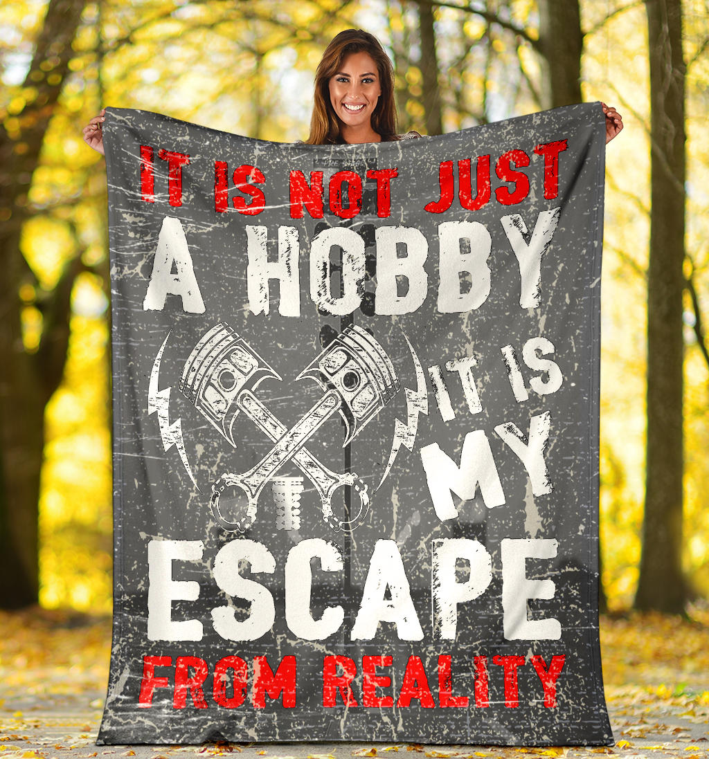 IIt Is Not Just A Hobby it's my escape from reality Drag Racing Blanket