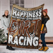 Money Can't Buy Happiness Dirt Racing Blanket