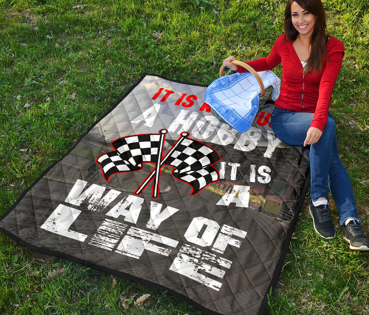 It's Not Just A Hobby It's A Way Of Life Racing Quilt