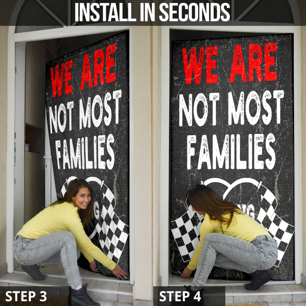 We Are Not Most Families Racing Door Sock