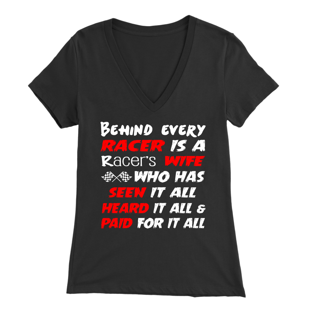 Behind Every Racer Is A Racer's Wife T-Shirts!