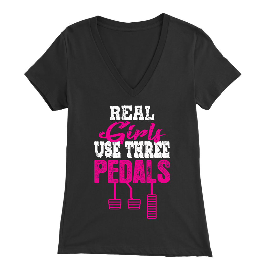 Real Girls Use Three Pedals T-Shirts!