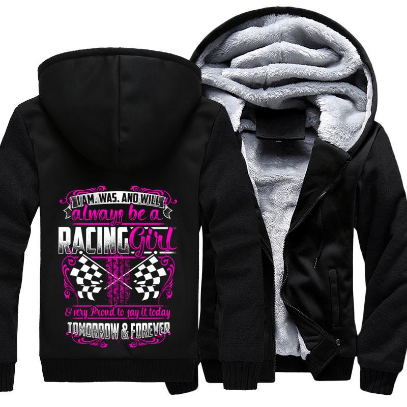 I'm Was And Will Always Be A Racing Girl Jacket