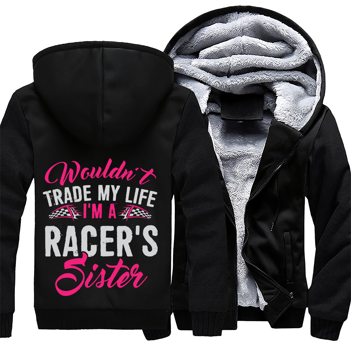I'm A Racer's Sister Jacket 