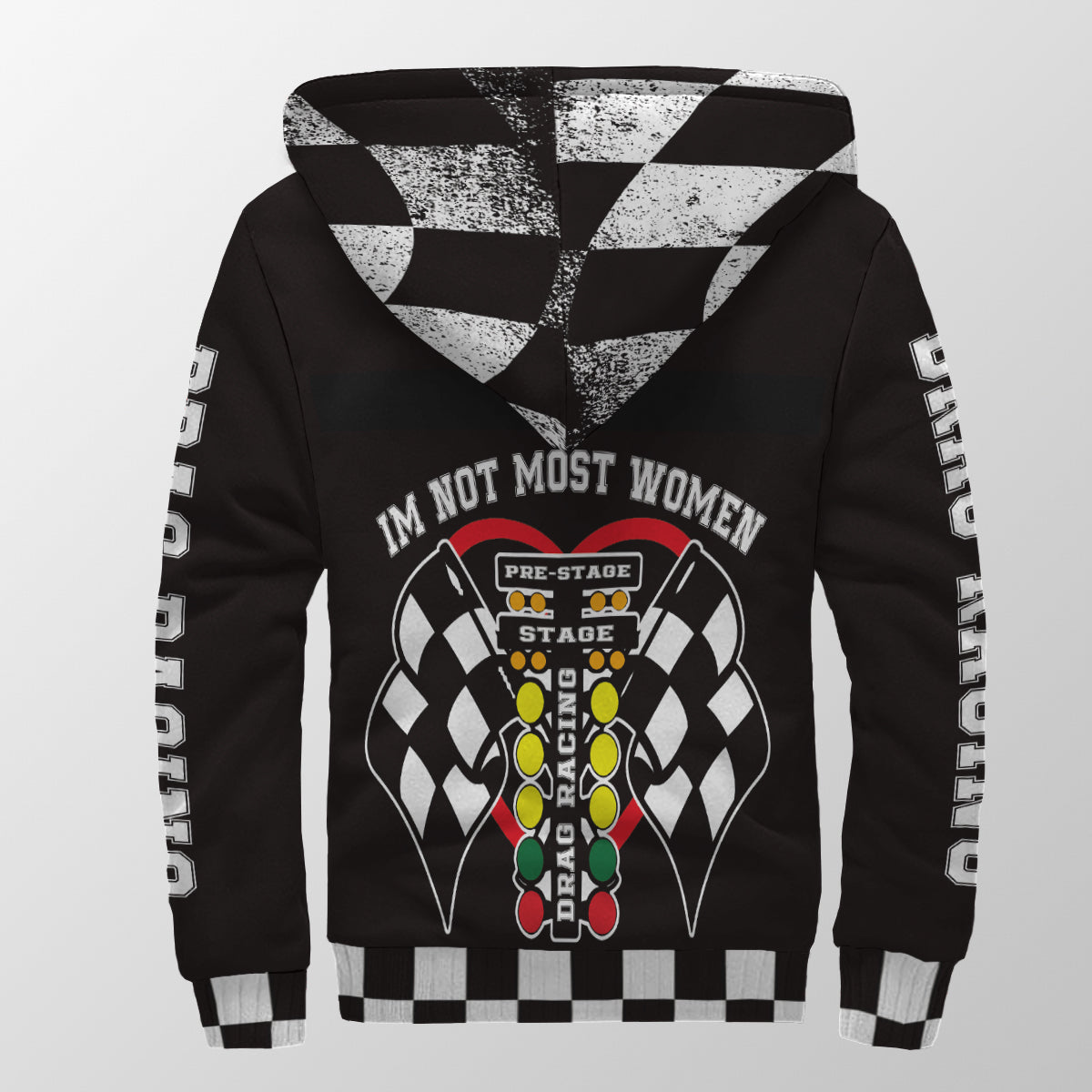 I'm Not Most Women Drag Racing Sherpa Jacket