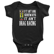 A vibrant display of a youth hoodie, toddler t-shirt, and infant bodysuit each printed with the text "If It Ain't Going Sideways It Ain't Drag Racing" alongside a graphic of a dragster leaving tire smoke, isolated on a white background.