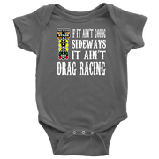 A vibrant display of a youth hoodie, toddler t-shirt, and infant bodysuit each printed with the text "If It Ain't Going Sideways It Ain't Drag Racing" alongside a graphic of a dragster leaving tire smoke, isolated on a white background.