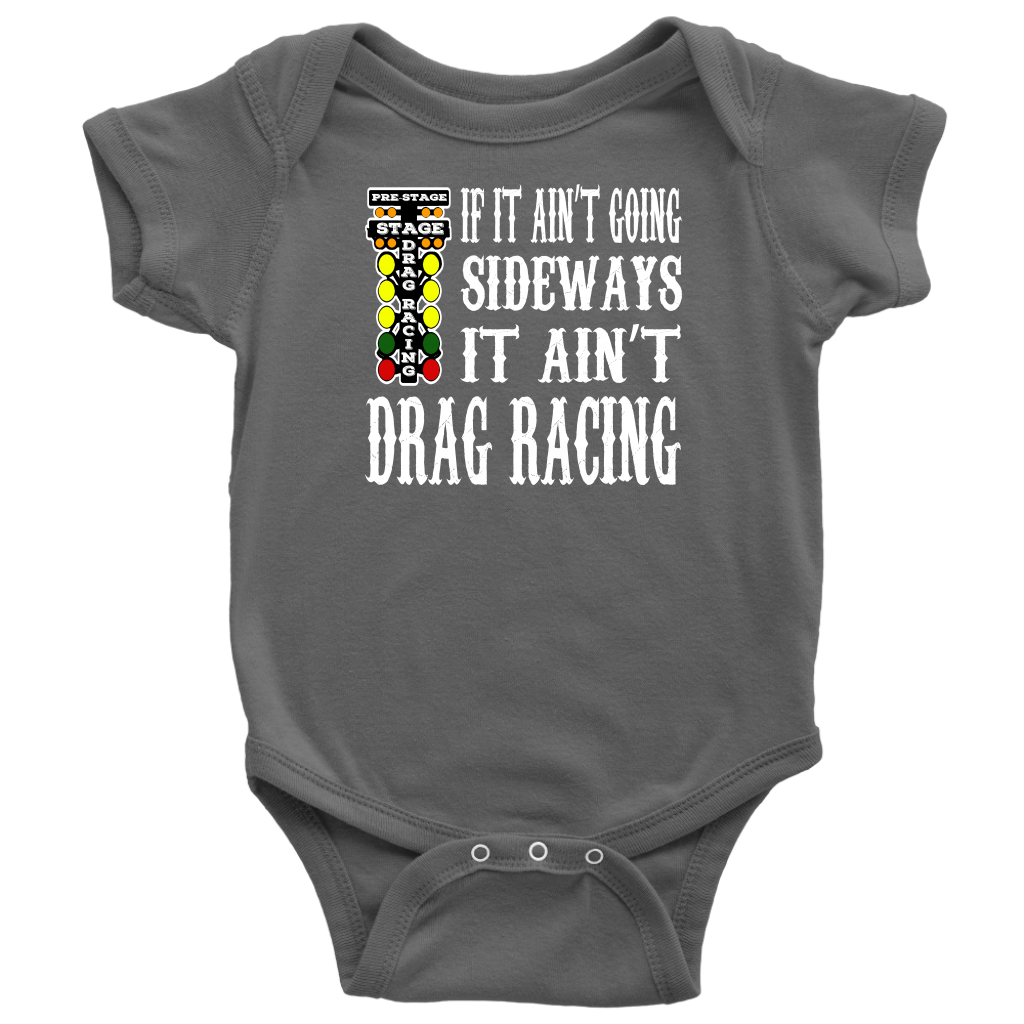 A vibrant display of a youth hoodie, toddler t-shirt, and infant bodysuit each printed with the text "If It Ain't Going Sideways It Ain't Drag Racing" alongside a graphic of a dragster leaving tire smoke, isolated on a white background.
