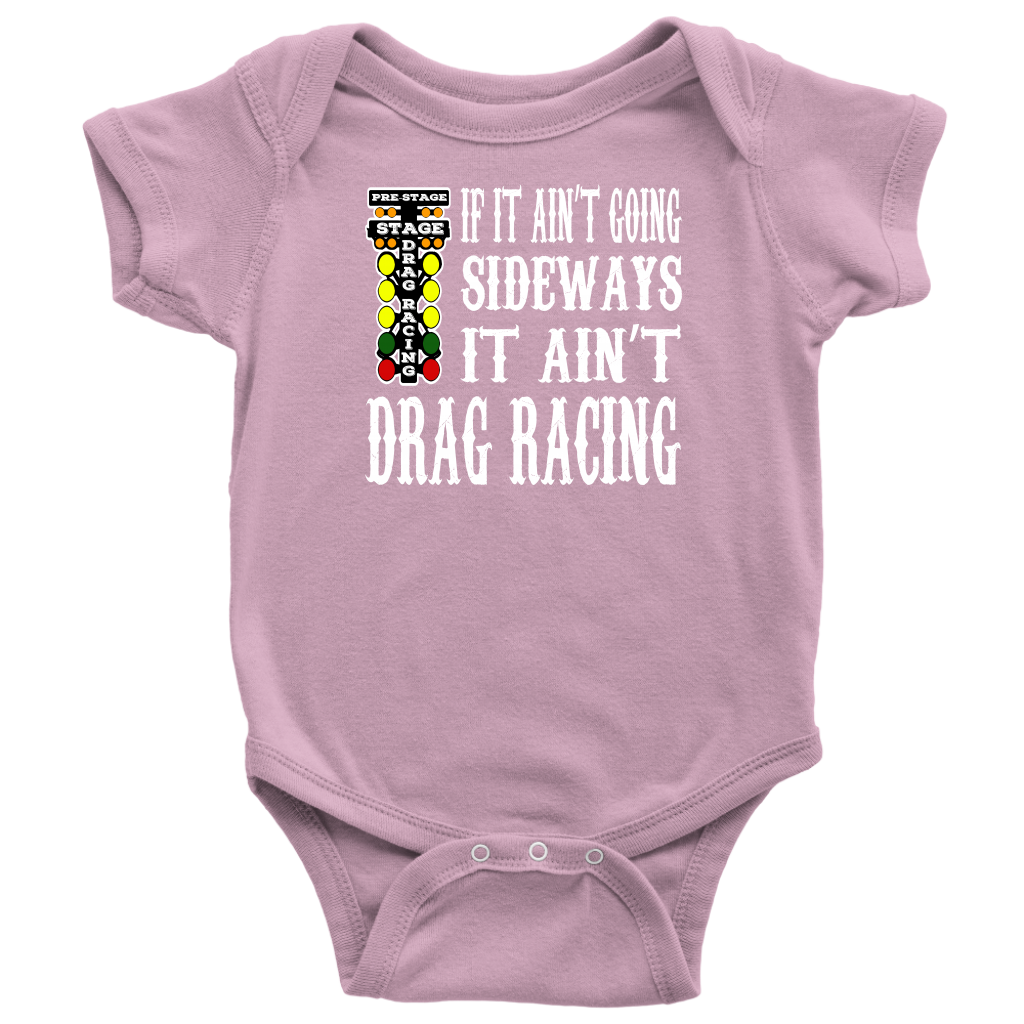A vibrant display of a youth hoodie, toddler t-shirt, and infant bodysuit each printed with the text "If It Ain't Going Sideways It Ain't Drag Racing" alongside a graphic of a dragster leaving tire smoke, isolated on a white background.