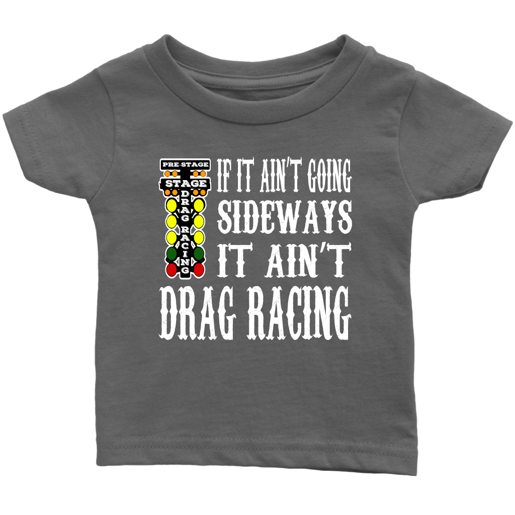 A vibrant display of a youth hoodie, toddler t-shirt, and infant bodysuit each printed with the text "If It Ain't Going Sideways It Ain't Drag Racing" alongside a graphic of a dragster leaving tire smoke, isolated on a white background.
