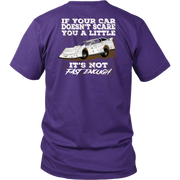 Custom Late Model racing apparel featuring the quote If Your Car Doesn't Scare You A Little It's Not Fast Enough for dirt track and asphalt drivers.