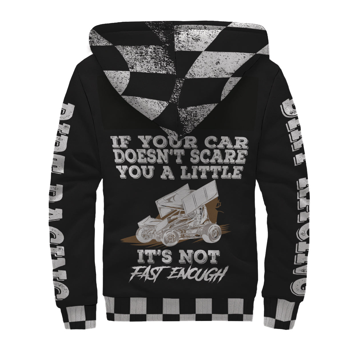 If Your Car Doesn't Scare You It's Not Fast Enough Sprint Car Sherpa Jacket