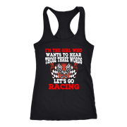 Let's Go Racing, Funny Racing Shirts, Women's Motorsports Apparel, Car Girl Graphic Tee, Racetrack Hoodie, Summer Racing Tank, Pit Lane V-Neck, Stock Car Fan Clothes, Dirt Track Gift, Speedway Watch Party Outfit