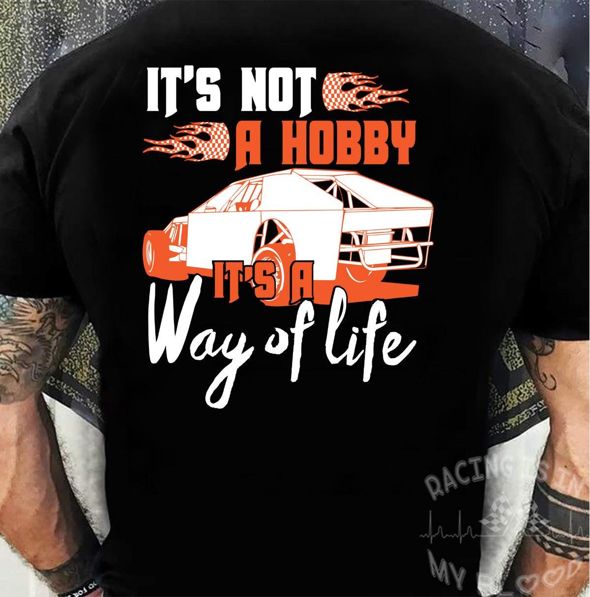 It's Not A Hobby It's A Way Of Life Late Model T-Shirts!