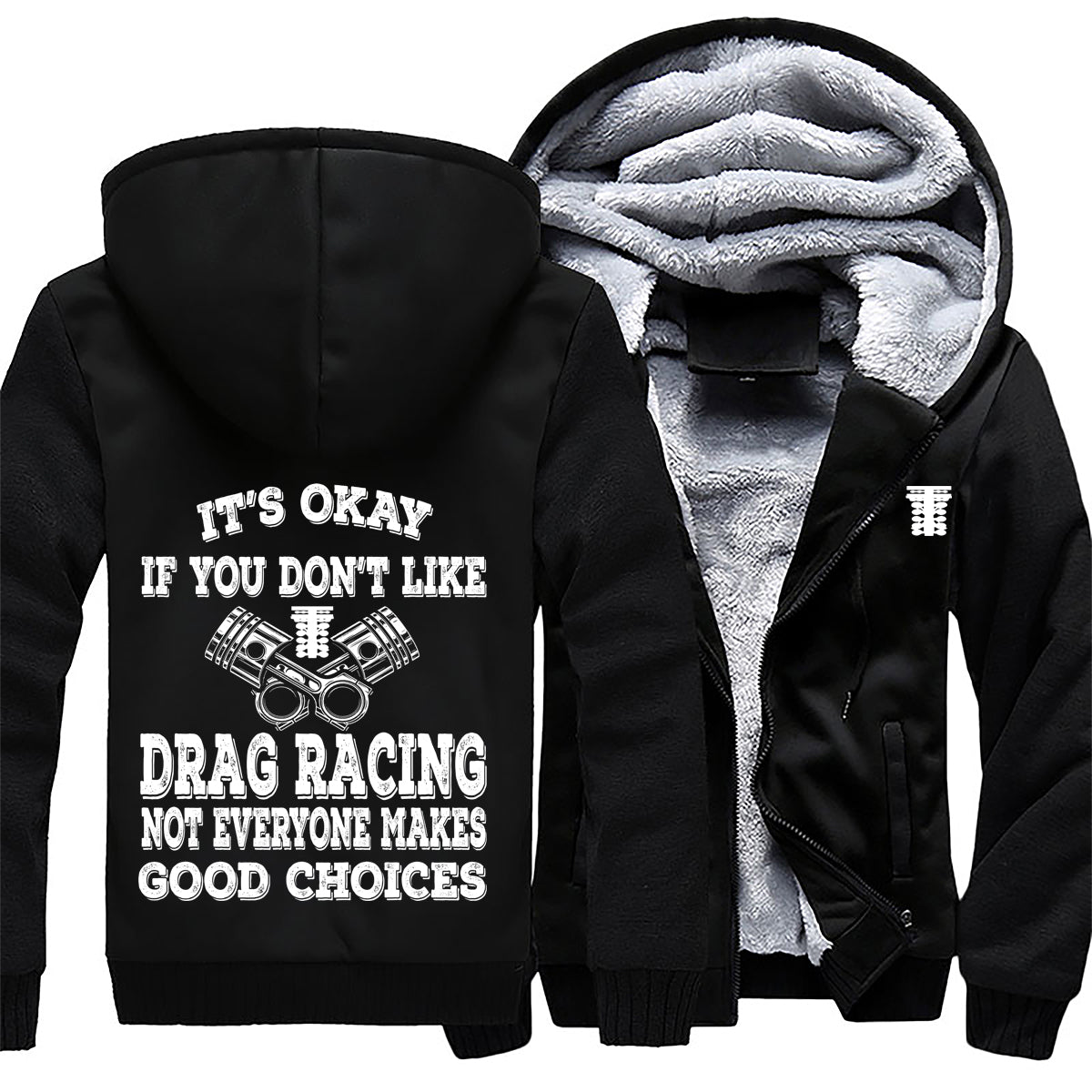 It's Okay If You Don't Like Drag Racing Jacket