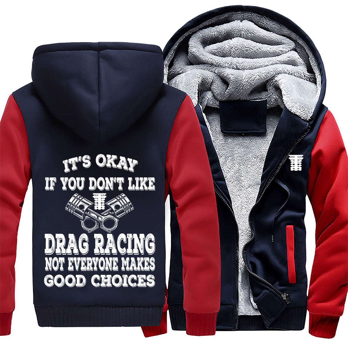 It's Okay If You Don't Like Drag Racing Jacket