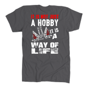 Custom drag racing apparel featuring the quote It Is Not Just A Hobby It Is A Way Of Life for quarter-mile fans and hot rod enthusiasts.