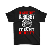 Custom motocross apparel featuring the quote It Is Not Just A Hobby It Is My Reality for dirt bike racers and supercross fans.